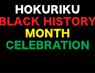 The “Hokuriku Black History Month Celebration” is looking for VOLUNTEERS!